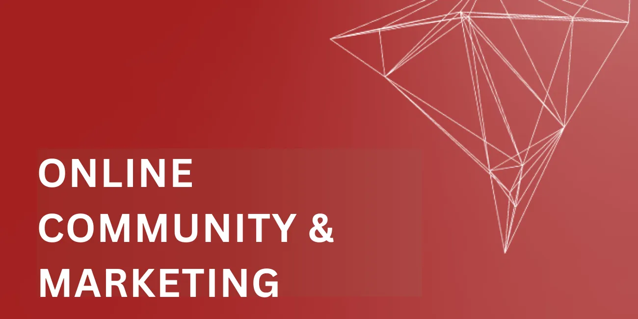 Online Community and Marketing